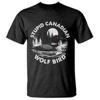 Stupid Canadian Wolf Bird T Shirt Sarcastic LGBT Hockey Fan - Wonder Print Shop