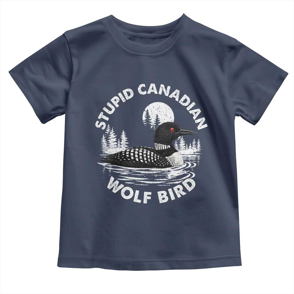 Stupid Canadian Wolf Bird Toddler T Shirt Sarcastic LGBT Hockey Fan - Wonder Print Shop