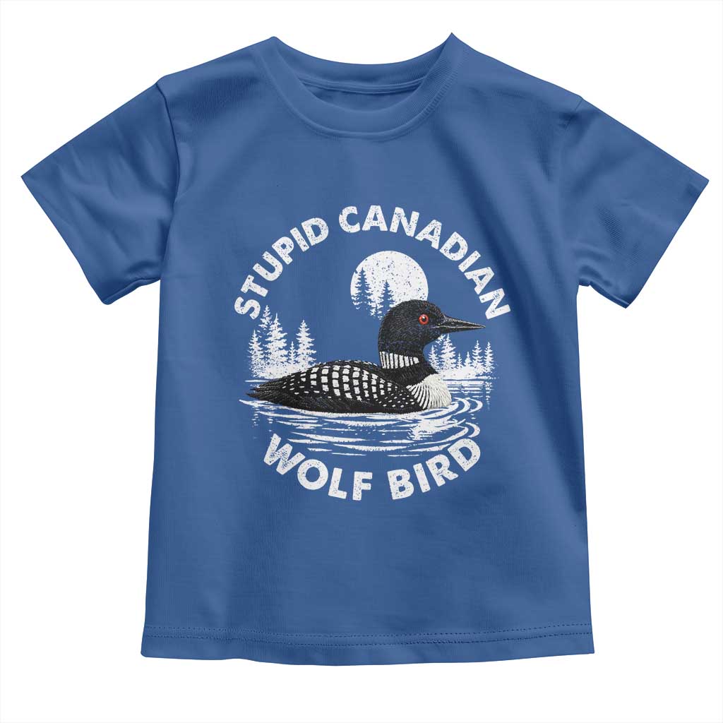 Stupid Canadian Wolf Bird Toddler T Shirt Sarcastic LGBT Hockey Fan - Wonder Print Shop