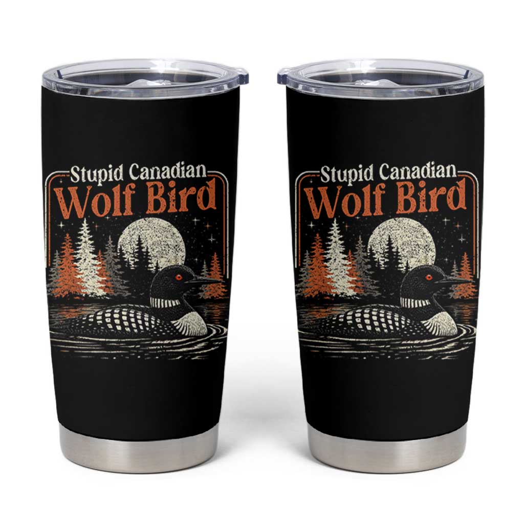 Stupid Canadian Wolf Bird Tumbler Cup Retro LGBT Hockey Fan Romance - Wonder Print Shop