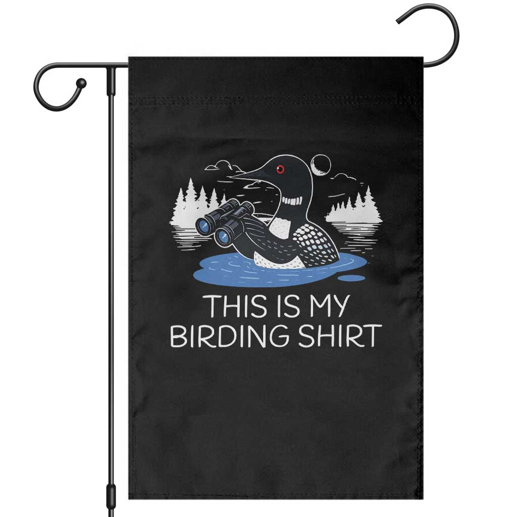 Funny Birding Garden Flag Loon Bird Watching - Wonder Print Shop