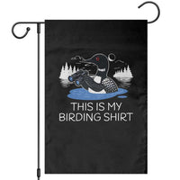 Funny Birding Garden Flag Loon Bird Watching - Wonder Print Shop