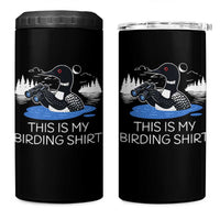 Funny Birding 4 in 1 Can Cooler Tumbler Loon Bird Watching - Wonder Print Shop