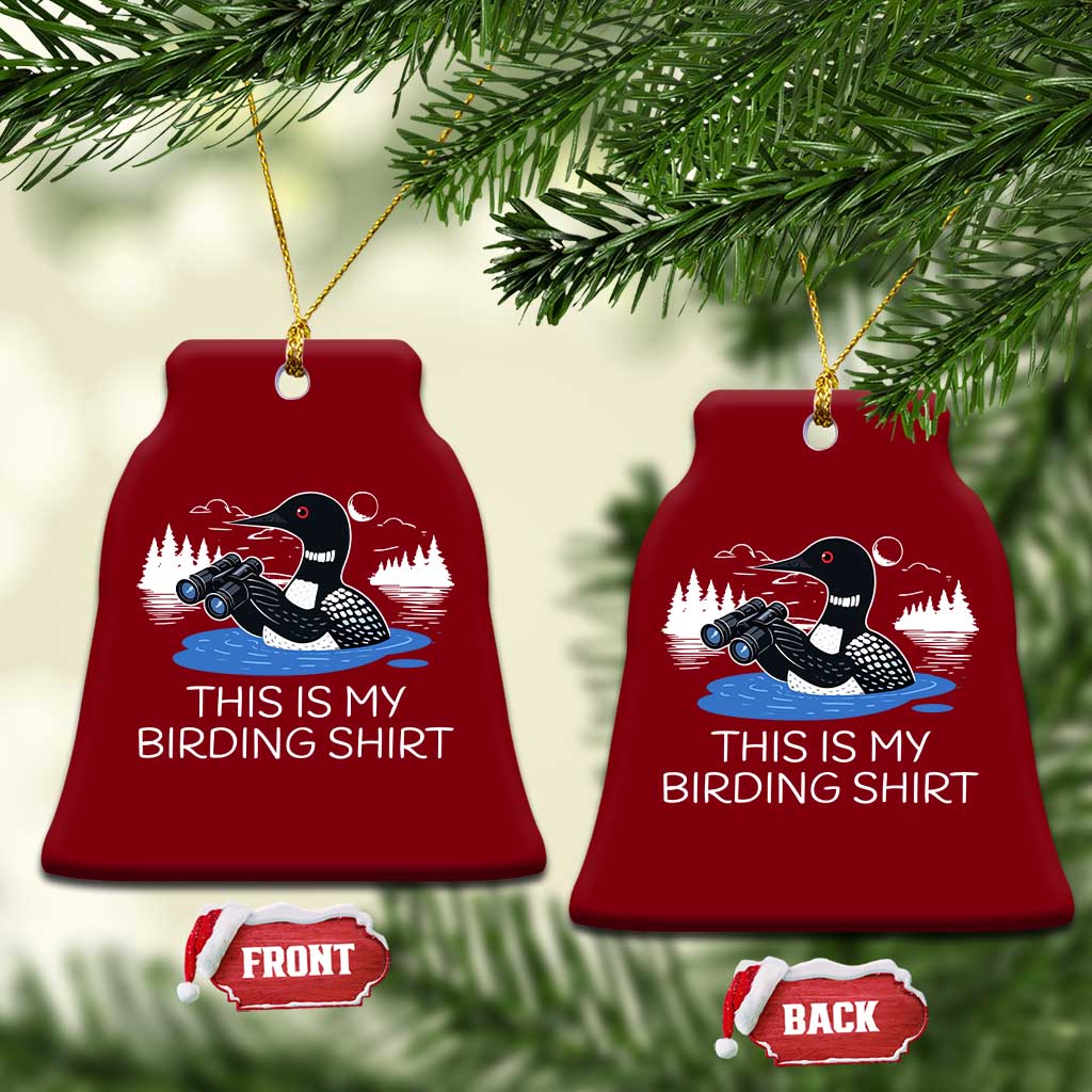 Funny Birding Ceramic Ornament Loon Bird Watching - Wonder Print Shop