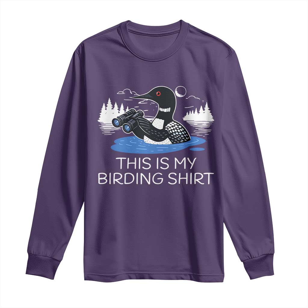 Funny Birding Long Sleeve Shirt Loon Bird Watching - Wonder Print Shop
