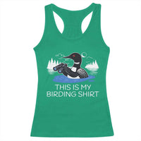 Funny Birding Racerback Tank Top Loon Bird Watching - Wonder Print Shop