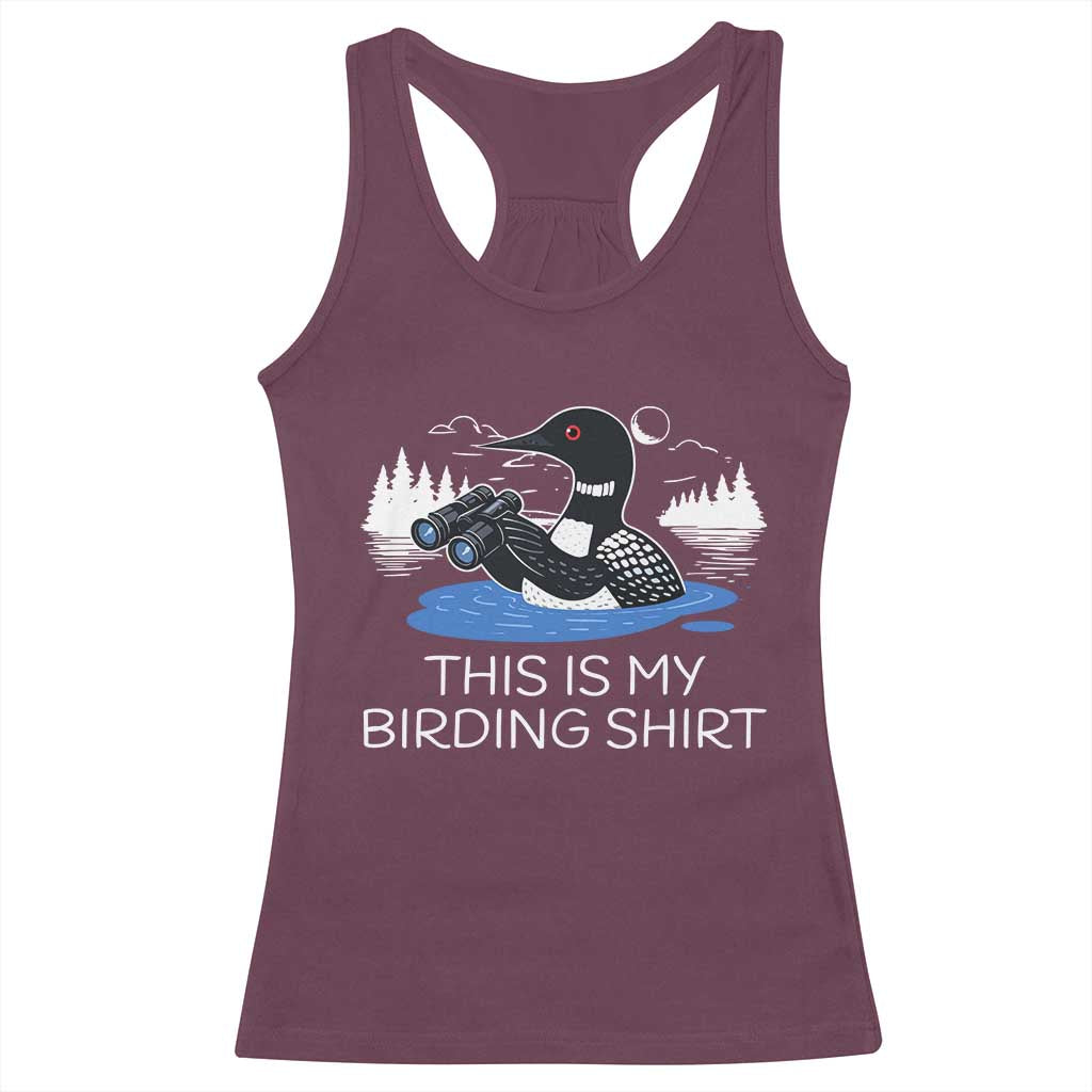 Funny Birding Racerback Tank Top Loon Bird Watching - Wonder Print Shop