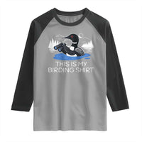 Funny Birding Raglan Shirt Loon Bird Watching - Wonder Print Shop