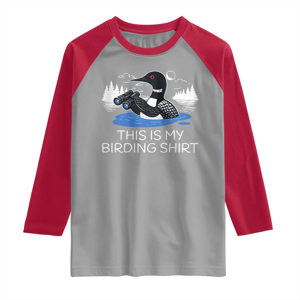 Funny Birding Raglan Shirt Loon Bird Watching - Wonder Print Shop