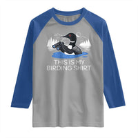 Funny Birding Raglan Shirt Loon Bird Watching - Wonder Print Shop