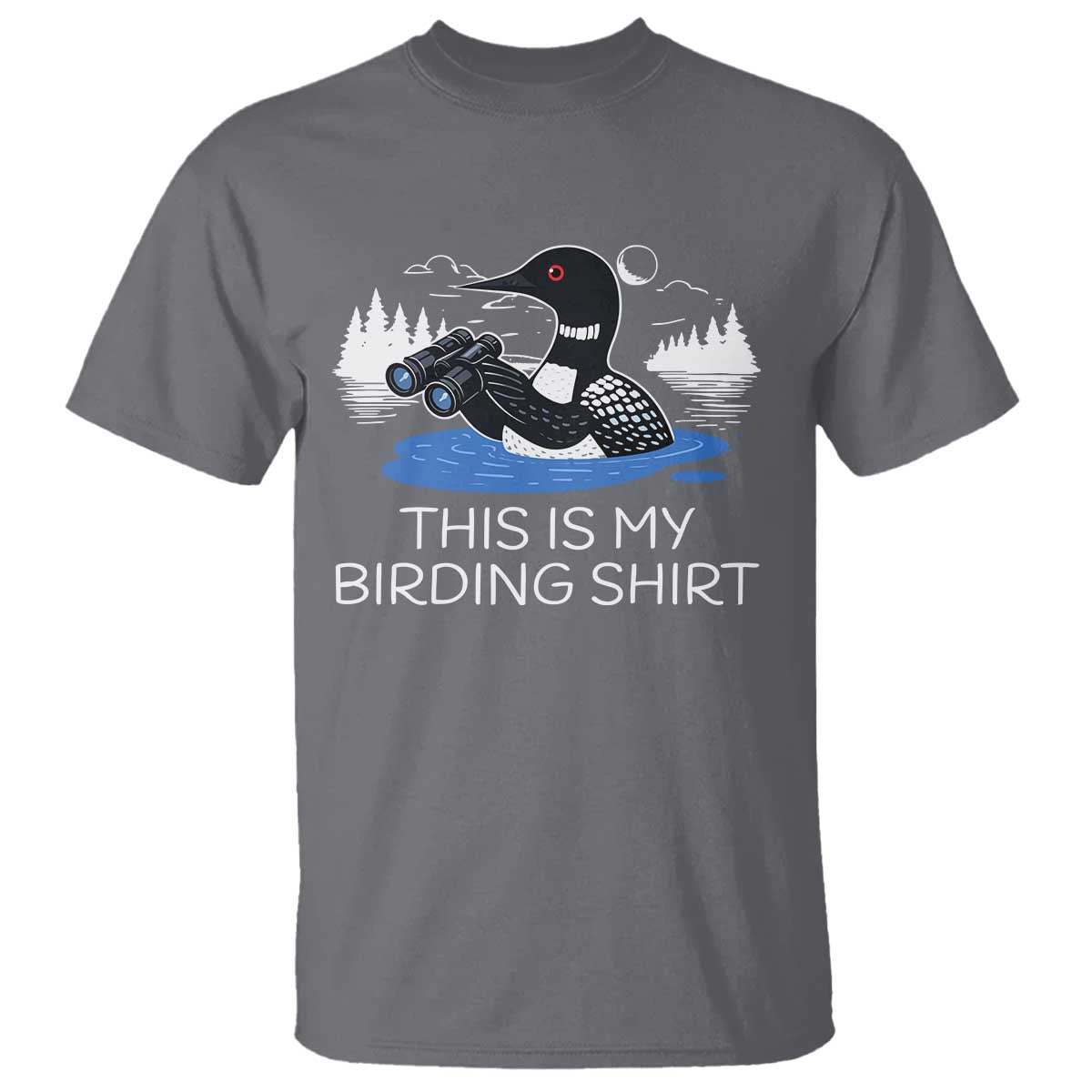 Funny Birding T Shirt Loon Bird Watching - Wonder Print Shop