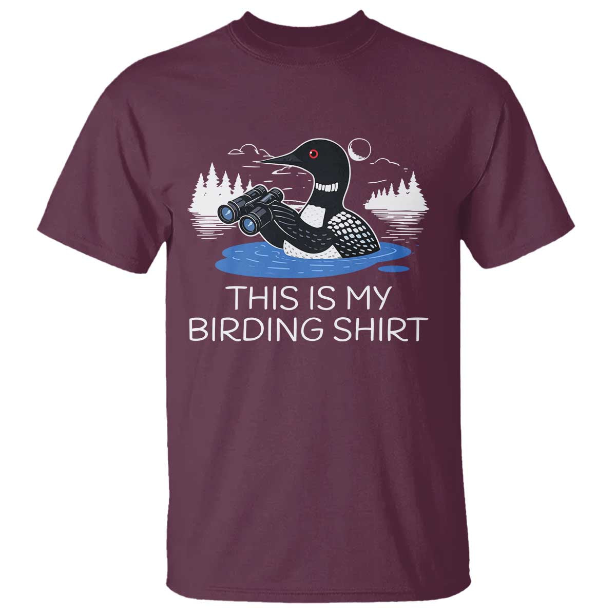 Funny Birding T Shirt Loon Bird Watching - Wonder Print Shop