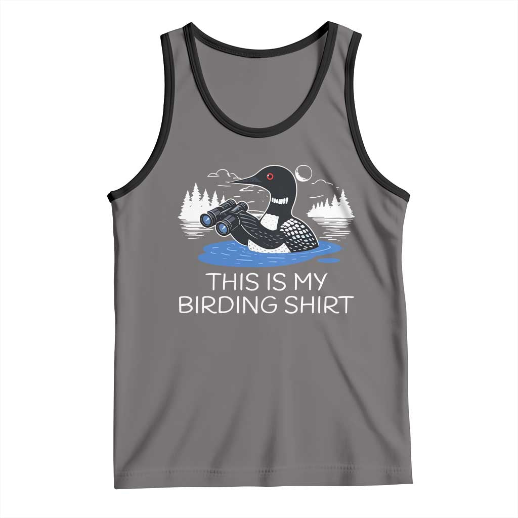 Funny Birding Tank Top Loon Bird Watching - Wonder Print Shop