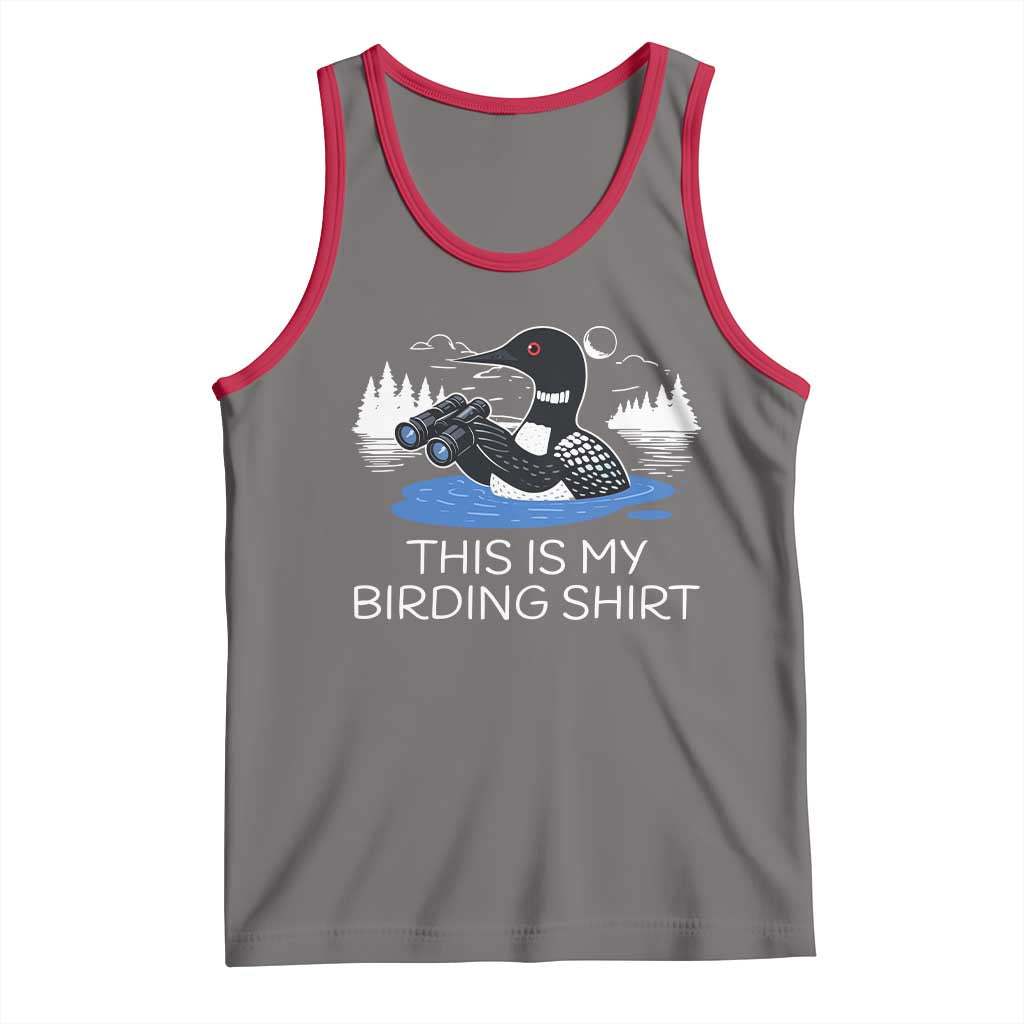 Funny Birding Tank Top Loon Bird Watching - Wonder Print Shop