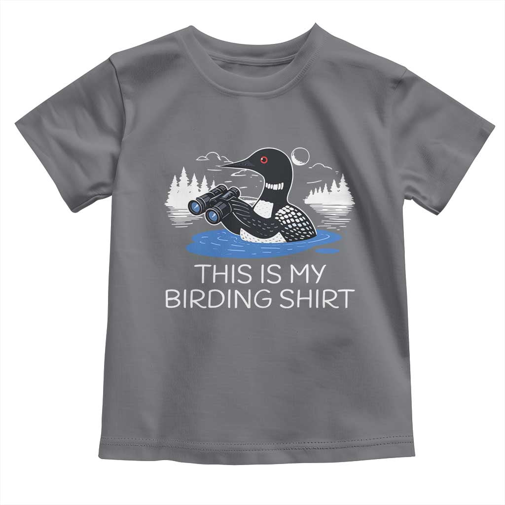 Funny Birding Toddler T Shirt Loon Bird Watching - Wonder Print Shop