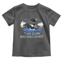 Funny Birding Toddler T Shirt Loon Bird Watching - Wonder Print Shop