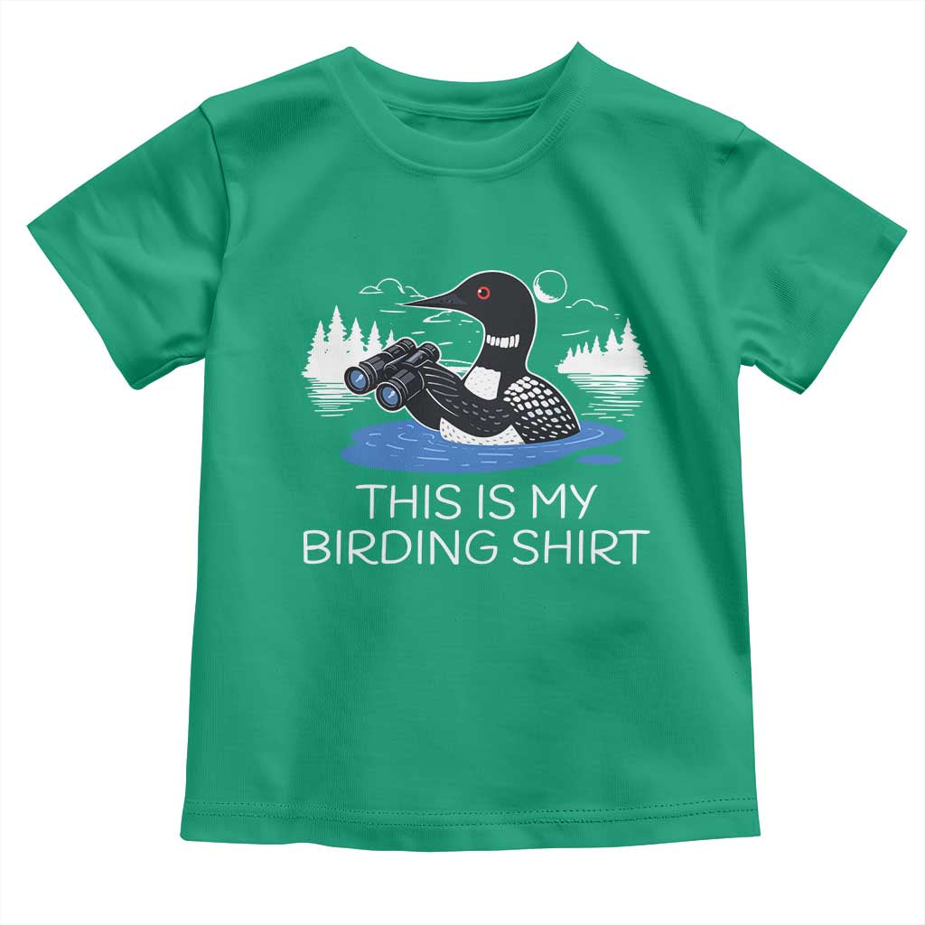 Funny Birding Toddler T Shirt Loon Bird Watching - Wonder Print Shop