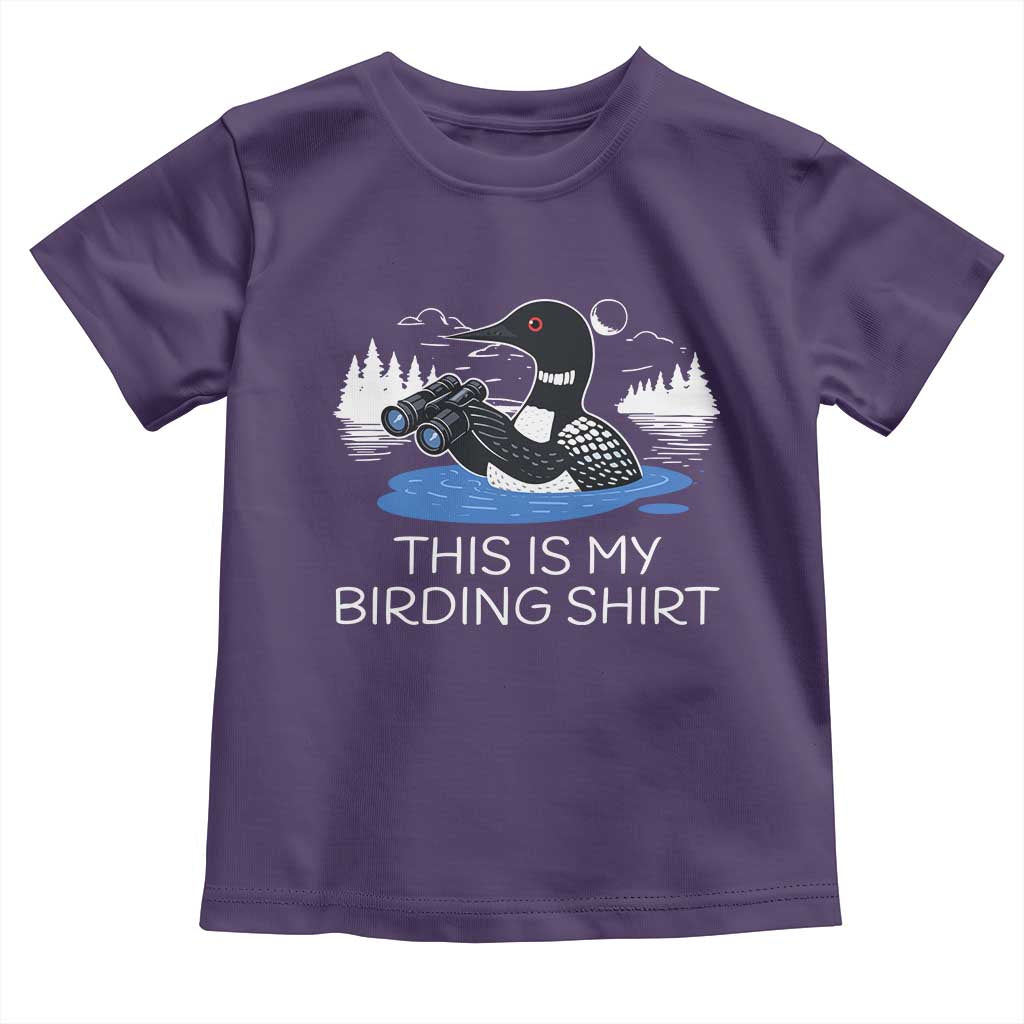 Funny Birding Toddler T Shirt Loon Bird Watching - Wonder Print Shop