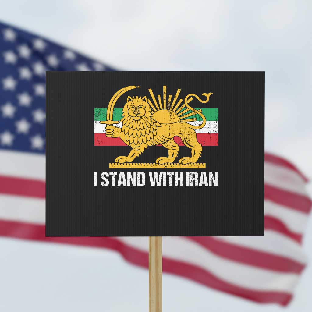 I Stand With Iran Protest Sign Shir o Khorshid Lion And Sun Iran Persia
