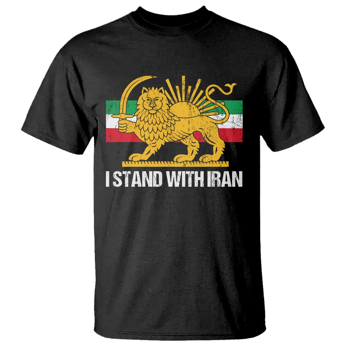 I Stand With Iran T Shirt Shir o Khorshid Lion And Sun Iran Persia