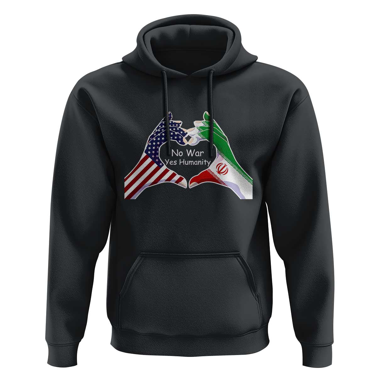 Iran Hoodie No War Yes Hummanity Persian American Flag Heart Political Statement