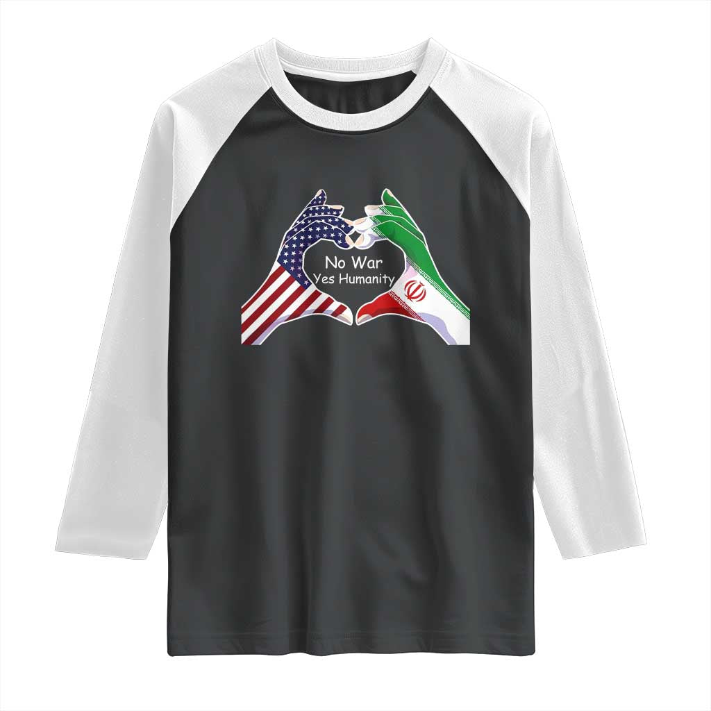 Iran Raglan Shirt No War Yes Hummanity Persian American Flag Heart Political Statement