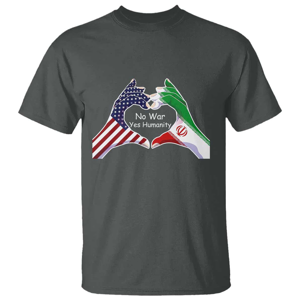 Iran T Shirt No War Yes Hummanity Persian American Flag Heart Political Statement