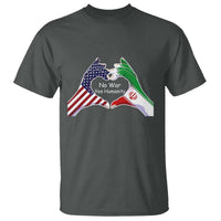 Iran T Shirt No War Yes Hummanity Persian American Flag Heart Political Statement