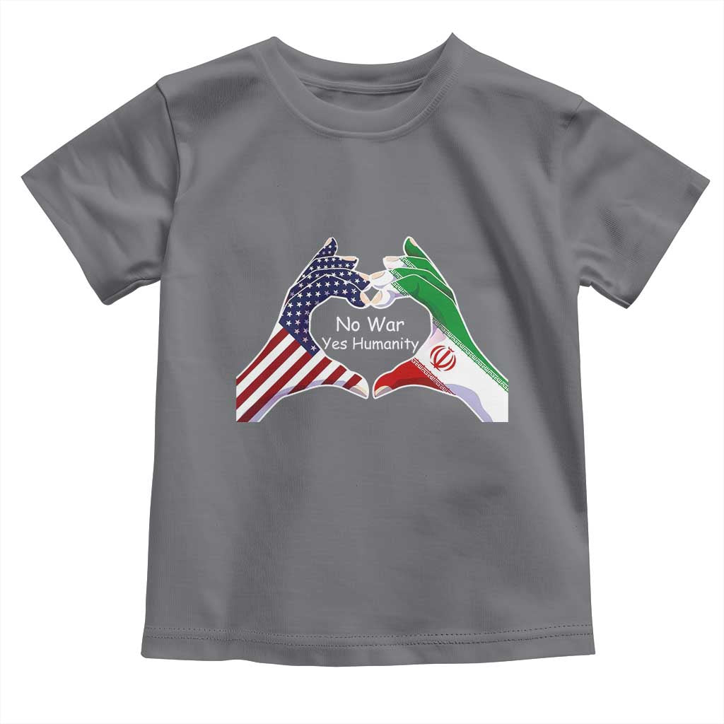 Iran Toddler T Shirt No War Yes Hummanity Persian American Flag Heart Political Statement