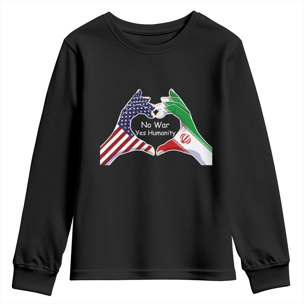 Iran Youth Sweatshirt No War Yes Hummanity Persian American Flag Heart Political Statement