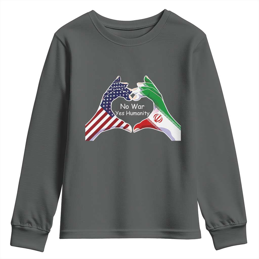 Iran Youth Sweatshirt No War Yes Hummanity Persian American Flag Heart Political Statement