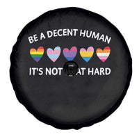 Be A Decent Human It's Not That Hard Spare Tire Cover LGBT Heart Retro Human Rights - Wonder Print Shop