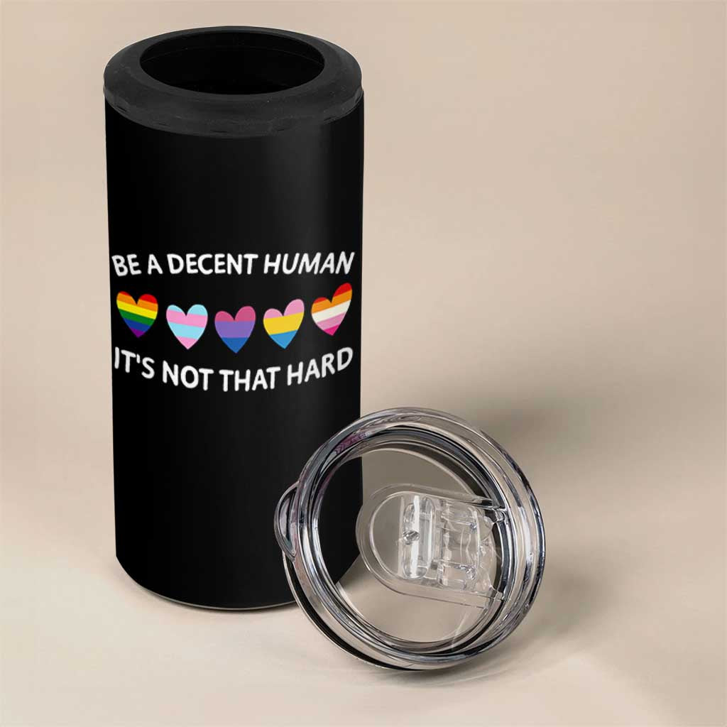 Be A Decent Human It's Not That Hard 4 in 1 Can Cooler Tumbler LGBT Heart Retro Human Rights - Wonder Print Shop