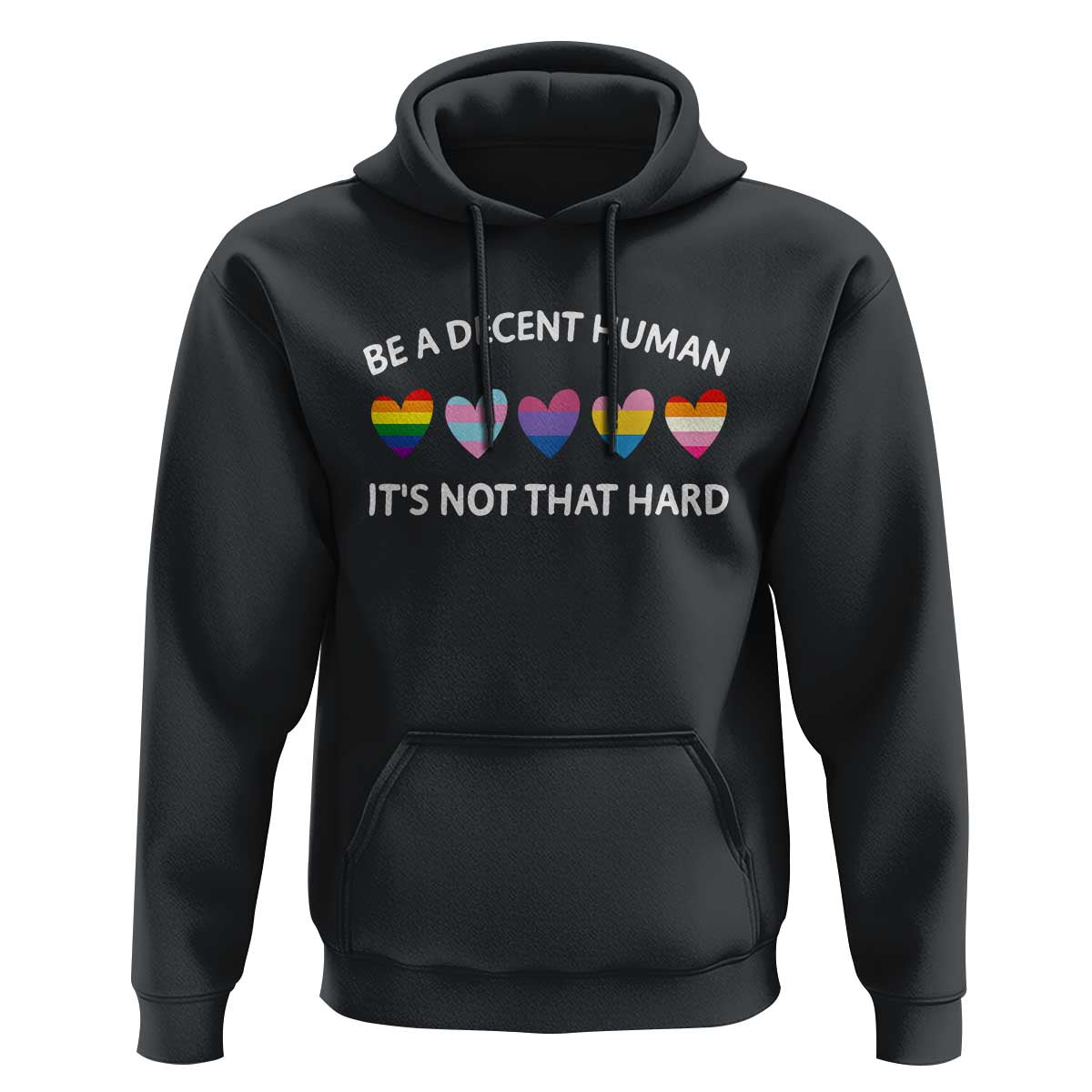 Be A Decent Human It's Not That Hard Hoodie LGBT Heart Retro Human Rights - Wonder Print Shop