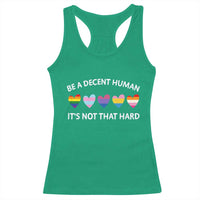 Be A Decent Human It's Not That Hard Racerback Tank Top LGBT Heart Retro Human Rights - Wonder Print Shop