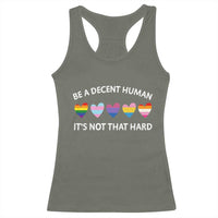 Be A Decent Human It's Not That Hard Racerback Tank Top LGBT Heart Retro Human Rights - Wonder Print Shop