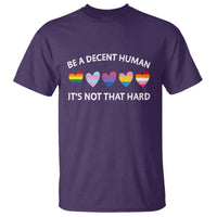 Be A Decent Human It's Not That Hard T Shirt LGBT Heart Retro Human Rights - Wonder Print Shop