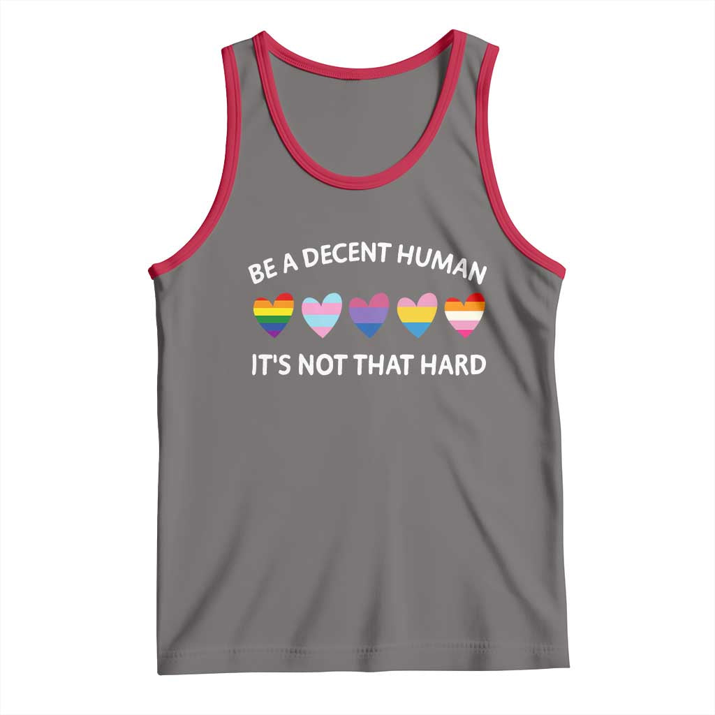 Be A Decent Human It's Not That Hard Tank Top LGBT Heart Retro Human Rights - Wonder Print Shop