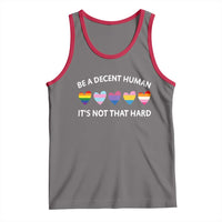 Be A Decent Human It's Not That Hard Tank Top LGBT Heart Retro Human Rights - Wonder Print Shop
