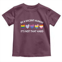 Be A Decent Human It's Not That Hard Toddler T Shirt LGBT Heart Retro Human Rights - Wonder Print Shop
