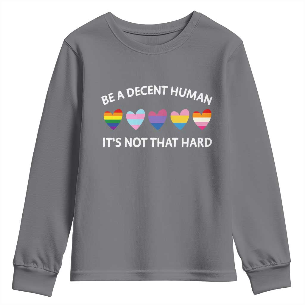 Be A Decent Human It's Not That Hard Youth Sweatshirt LGBT Heart Retro Human Rights - Wonder Print Shop