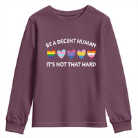Be A Decent Human It's Not That Hard Youth Sweatshirt LGBT Heart Retro Human Rights - Wonder Print Shop