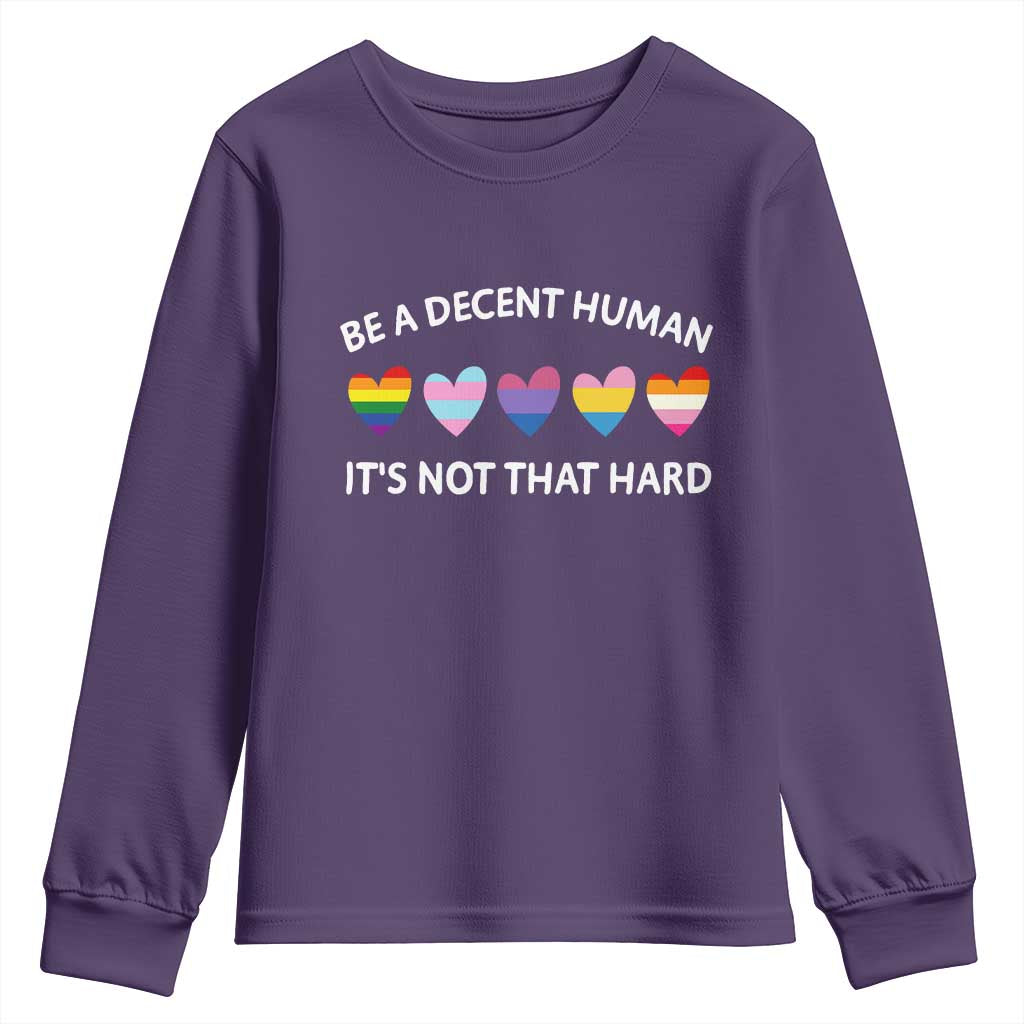 Be A Decent Human It's Not That Hard Youth Sweatshirt LGBT Heart Retro Human Rights - Wonder Print Shop
