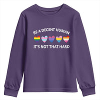 Be A Decent Human It's Not That Hard Youth Sweatshirt LGBT Heart Retro Human Rights - Wonder Print Shop