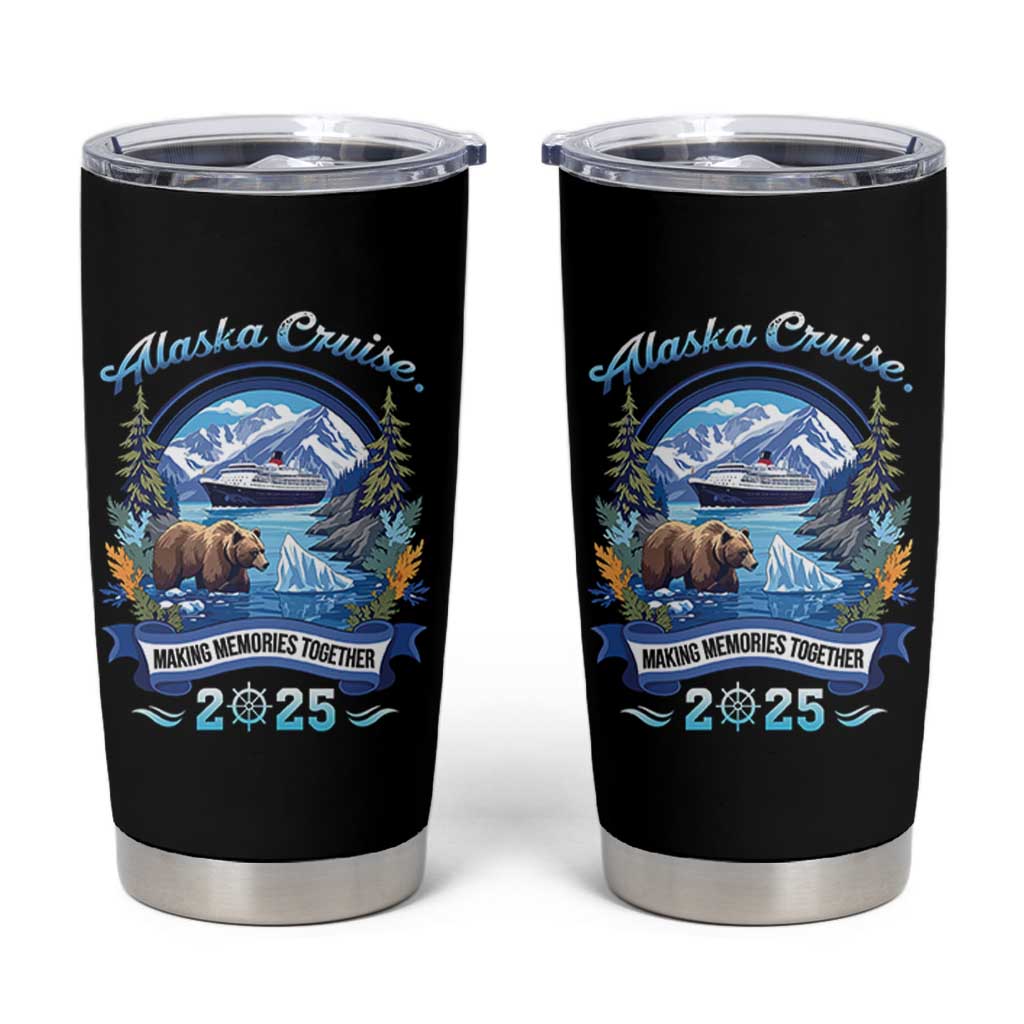 Alaska Cruising Tumbler Cup Alaskan Cruisin Together Matching Family Cruise - Wonder Print Shop