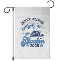 Alaska Cruise Garden Flag Cruisin Together Matching Family Cruise 2025 - Wonder Print Shop