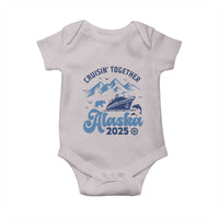 Alaska Cruise Baby Onesie Cruisin Together Matching Family Cruise 2025 - Wonder Print Shop