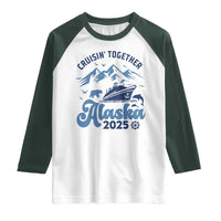 Alaska Cruise Raglan Shirt Cruisin Together Matching Family Cruise 2025 - Wonder Print Shop