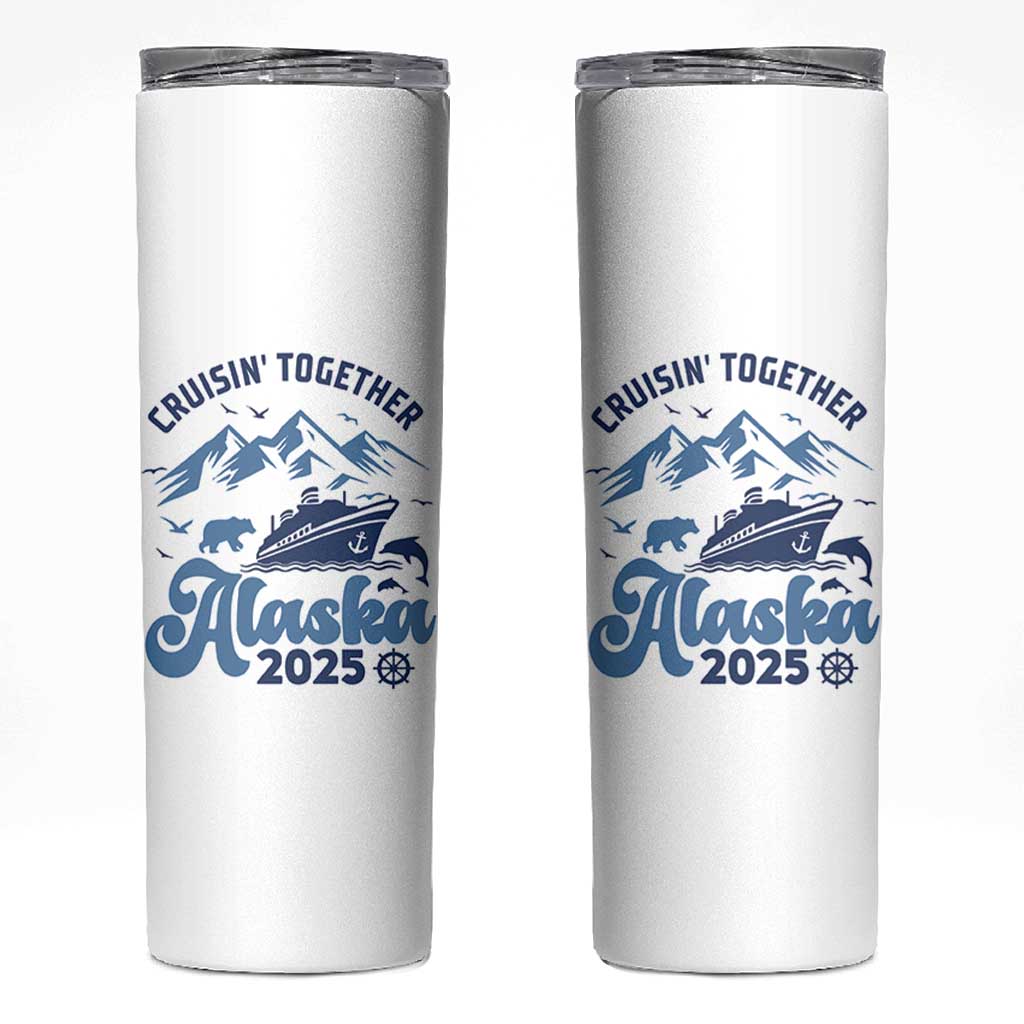 Alaska Cruise Skinny Tumbler Cruisin Together Matching Family Cruise 2025 - Wonder Print Shop