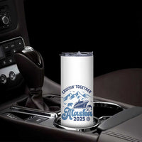Alaska Cruise Skinny Tumbler Cruisin Together Matching Family Cruise 2025 - Wonder Print Shop
